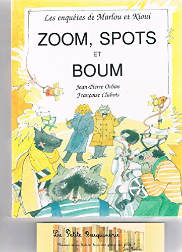 Zoom, spots et boum