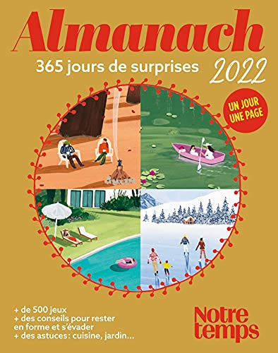 Almanach Notre temps 2022 : 365 jours de surprises : un jour, une page