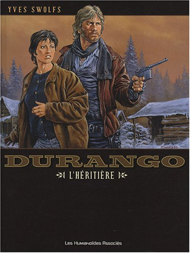 Durango. Vol. 12. L'héritière