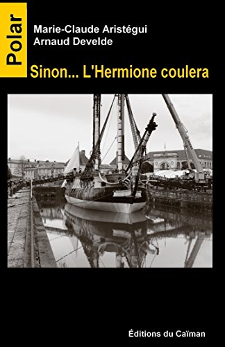 Sinon... l'Hermione coulera