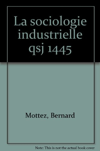 La Sociologie industrielle