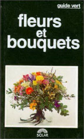 Fleurs et bouquets
