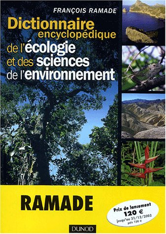 Dictionnaire encyclopédique de l'écologie et des sciences de l'environnement
