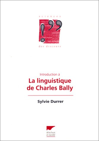 Introduction à la linguistique de Charles Bally