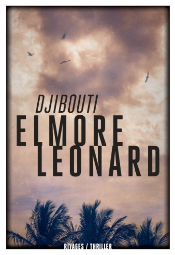 Djibouti - Elmore Leonard