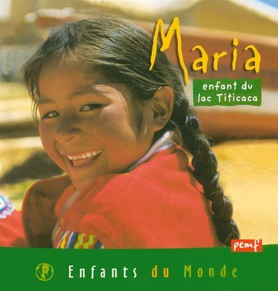 Maria, enfant du lac Titicaca