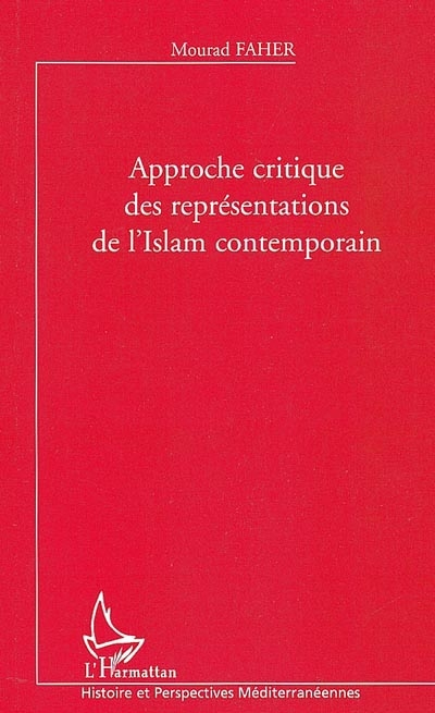 Approche critique des représentations de l'islam contemporain
