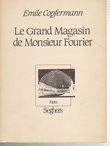 Le Grand magasin de monsieur Fourier