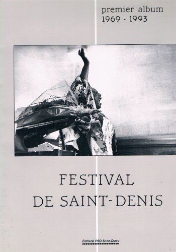 Festival de Saint-Denis : premier album, 1969-1993