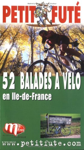 guide petit futé : 52 promenades à vélo en Île-de-france