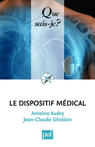 Le dispositif médical