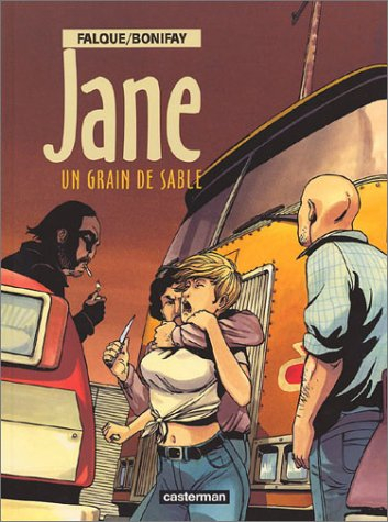 Jane. Vol. 3. Un grain de sable