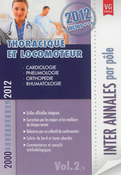 Inter annales par pôle : 2000-2012. Vol. 2. Thoracique et locomoteur : cardiologie, pneumologie, ort