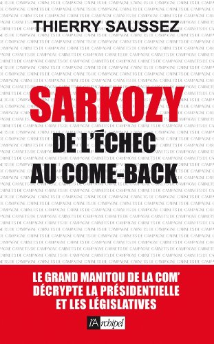 Sarkozy : de l'échec au come-back