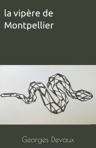 la vipère de Montpellier