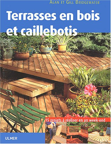 Terrasses en bois et caillebotis : 15 projets pour embellir votre jardin expliqués pas à pas, à réal