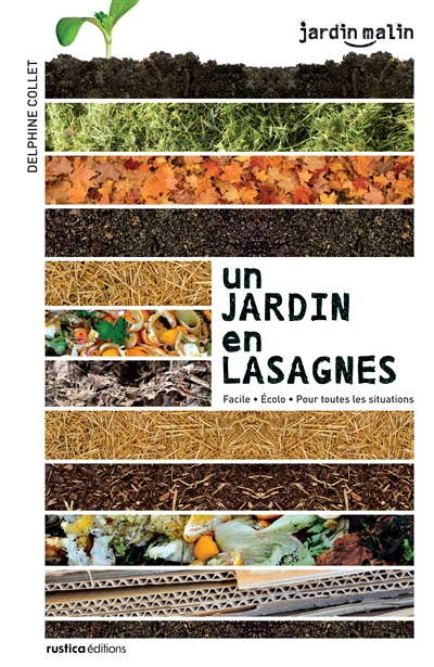 Un jardin en lasagnes : facile, écolo, pour toutes les situations