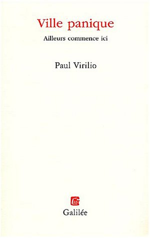 Ville panique : ailleurs commence ici