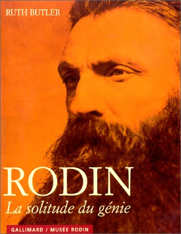 rodin. la solitude du génie