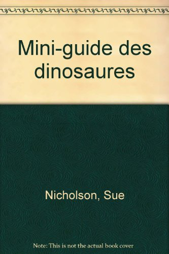Mini-guide des dinosaures