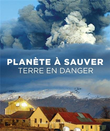 Planète à sauver : Terre en danger