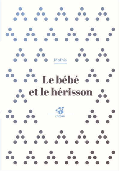 Le bébé et le hérisson