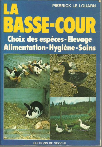 Elevage des animaux de basse-cour