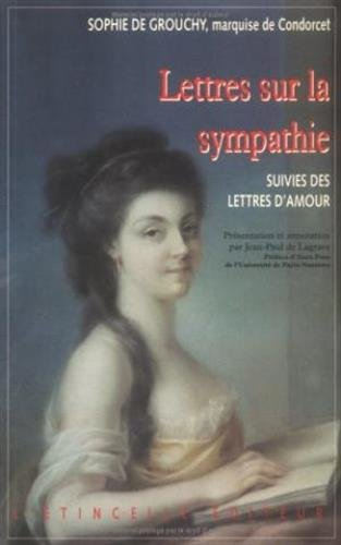 Lettres sur la sympathie. suivies de Lettres d'amour