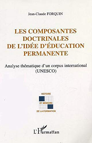 Les composantes doctrinales de l'idée d'éducation permanente : analyse thématique d'un corpus intern