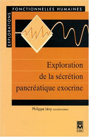 Exploration de la sécrétion pancréatique exocrine