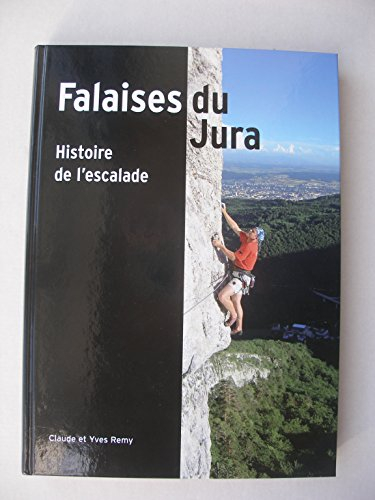 falaises du jura, histoire de l'escalade