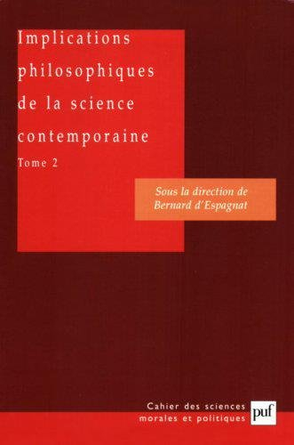 Implications philosophiques de la science contemporaine : rapport du groupe de travail de l'Académie