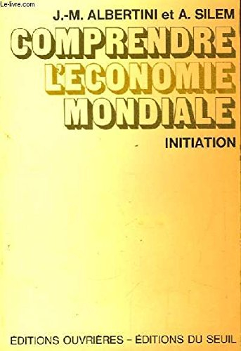 Comprendre l'économie mondiale