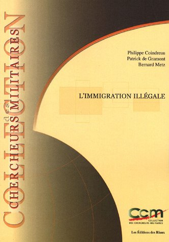 L'immigration illégale : enjeux de sécurité intérieure et extérieure pour l'Europe. Illegal immigrat