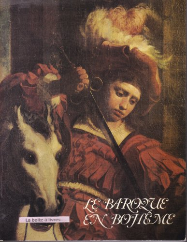 le baroque en bohême : exposition, paris, galeries nationales du grand palais, 18 septembre-7 décemb