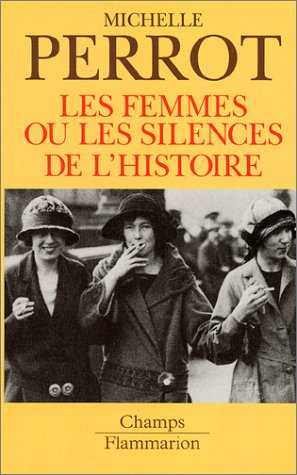 Les femmes ou Les silences de l'histoire