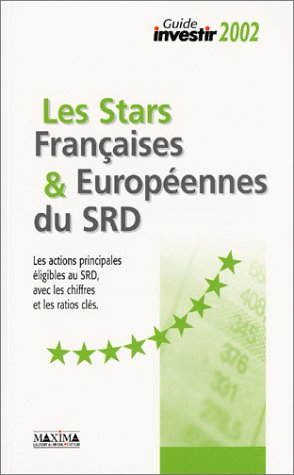 Le guide des actions françaises 2002. Vol. 1. Les valeurs phares : mise à jour des ratios à partir d