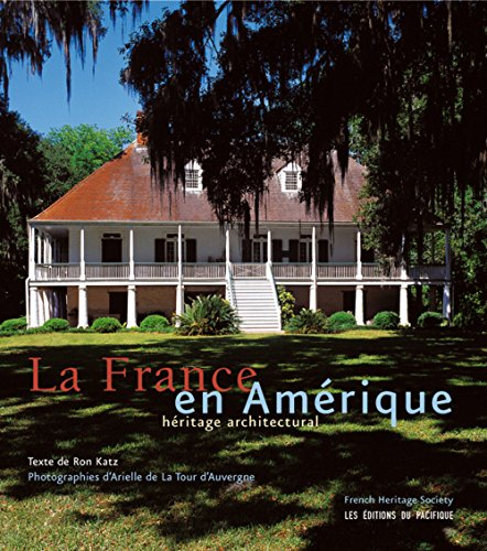 La France en Amérique : héritage architectural