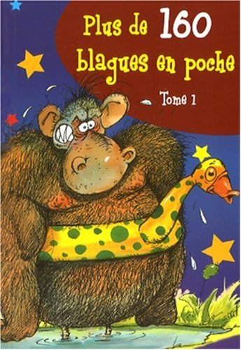 Plus de 160 blagues en poche. Vol. 1