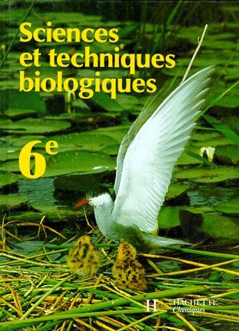 Sciences et techniques biologiques : 6e