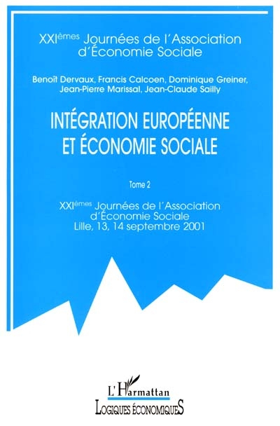 Intégration européenne et économie sociale. Vol. 2. 21e journées de l'association d'économie sociale