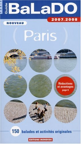 Paris : 150 balades et activités originales