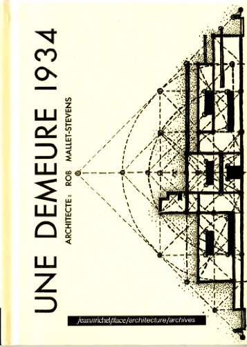 Une demeure 1934 : architecte : Rob Mallet-Stevens