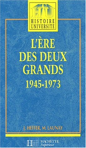 L'ère des deux grands : 1945-1973
