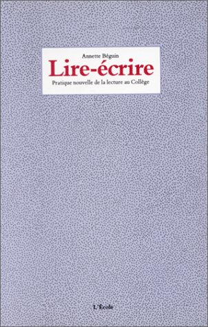 Lire-écrire : pratique nouvelle de la lecture au collège