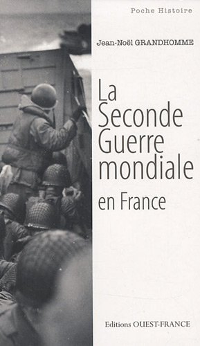 La Seconde Guerre mondiale en France