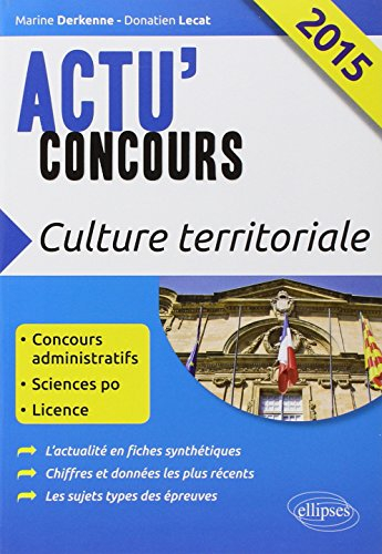 Culture territoriale 2015 : concours administratifs, Sciences po, licence
