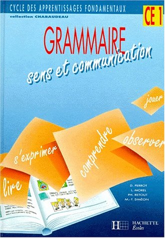 Grammaire, CE1 : sens et communication