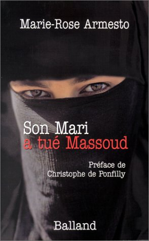 Son mari a tué Massoud