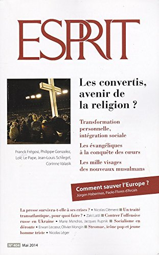 esprit, n, 404, mai 2014 : les convertis, avenir de la religion ?